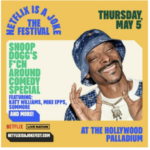 Snoop Dogg, Rapper, Comedy Special, F*cn Around, Netflix, Comedy, Festival, Netflix Is A Joke, Los Angeles, California, Hollywood Palladium.